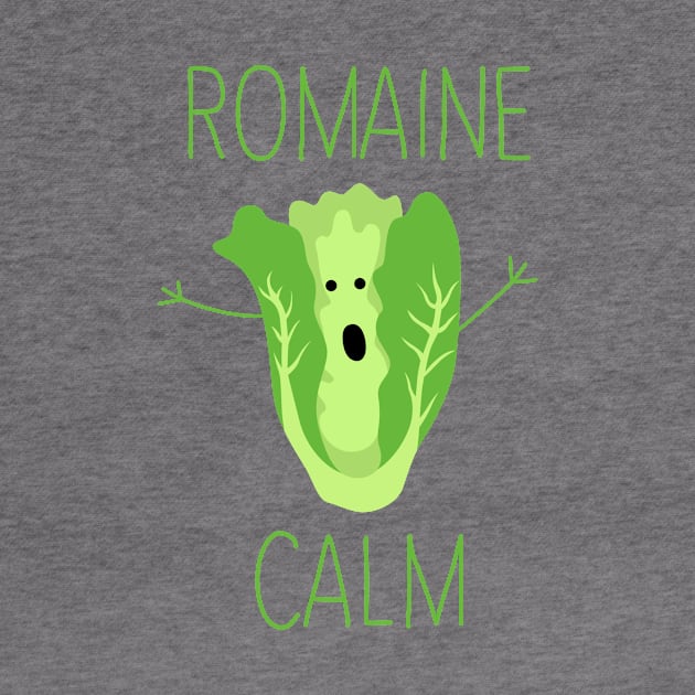 Gardening Pun Design for a Gardener Romaine Calme by ErdnussbutterToast